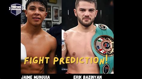 JAIME MUNGUIA Vs Erik Bazinyan Fight Prediction YouTube