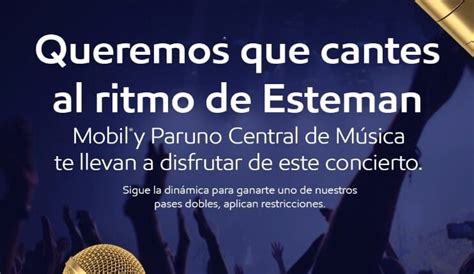 Mobico Regala Boletos Al Concierto De Esteman Ganapromo