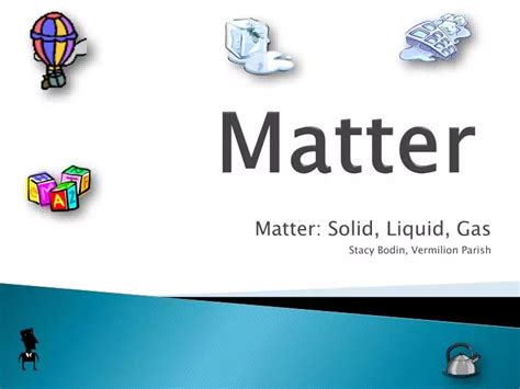 Ppt Matter Powerpoint Presentation Free Download Id5447262