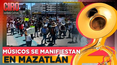 Manifestación de músicos en Mazatlán termina en enfrentamiento Ciro