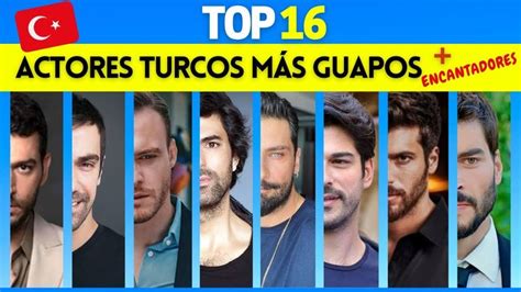 TOP 16 Actores Turcos MÁS GUAPOS Encantadores YouTube