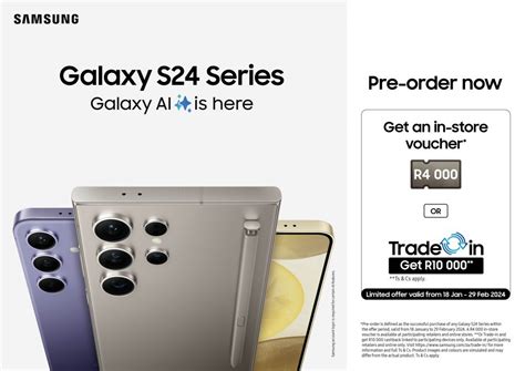 Pre Order The Much Anticipated Galaxy S24 Series Now Samsung Newsroom South Africa