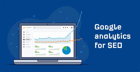 How To Use Google Analytics To Improve Seo Performance