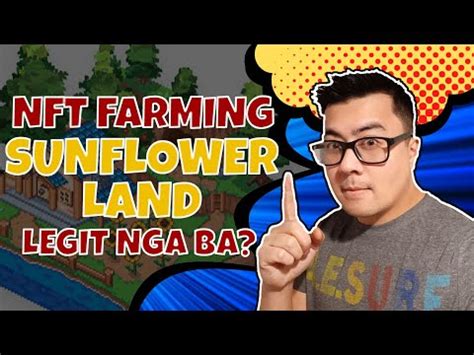 SUNFLOWER LAND 2022 PLAY 2 EARN NFT GAME How To Guide YouTube