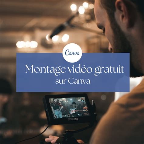 Montage vidéo gratuit Canva propose un nouvel éditeur de vidéo