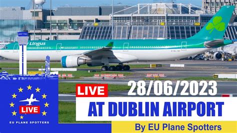 Live At Dublin Airport L Live Dub Planespotting