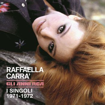 Raffaella Carra Gli Anni Rca Di Raffaella I Singoli Box