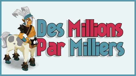 Dofus Des Millions De Kamas Sans Jouer Hd Youtube