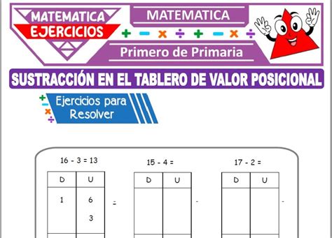 Ejercicios De Sustracción En El Tablero De Valor Posicional Para Primero De Primaria