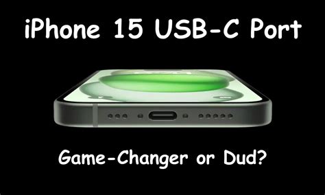 IPhone 15 USB-C Port: Everything You Need To Know (But Apple Doesn't ...