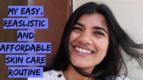 My Realistic Skin Care Routine For My Acne Prone Skin Riya Thomas