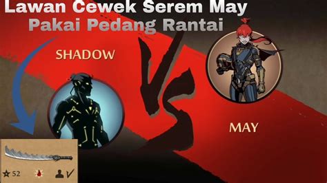 LAWAN MAY PAKAI PEDANG RANTAI SHADOW FIGHT 2 YouTube