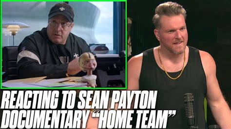 Pat McAfee's Review Of The Sean Payton Documentary with Kevin James..