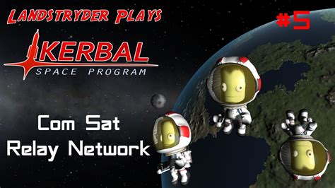 Kerbal Space Program Sat Relay Network YouTube