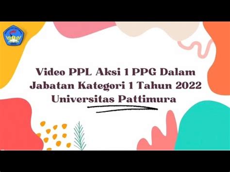 PPL Aksi 1 PPG Daljab Kategori 1 Tahun 2022 Universitas Pattimura Dwi