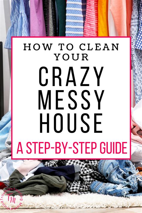 How To Clean A Messy House A Step By Step Guide When You Re Overwhelmed Artofit