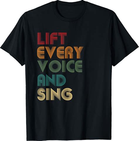 Lift Every Voice And Sing Black National Anthem History T-Shirt ...