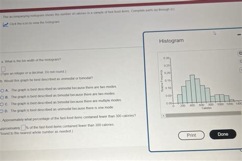 Solved The Accompanying Histogram Shows The Number Of Calories In A