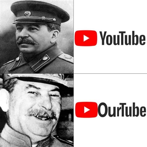 YouTube OurTube | Your/Our | Know Your Meme