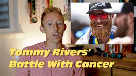 Tommy Rivers Battling Cancer Youtube