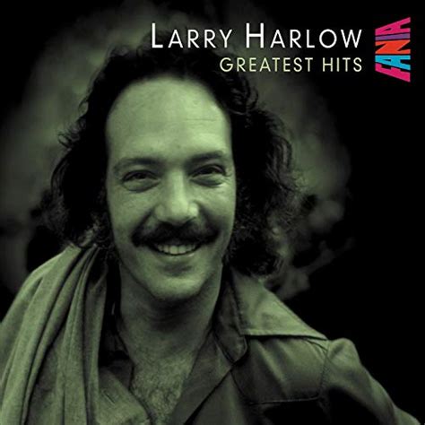 Amazon Music Larry Harlowのgreatest Hits Jp