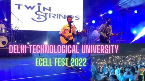 Dtu Ecell Fest 2022 Band Night Twin Strings Youtube