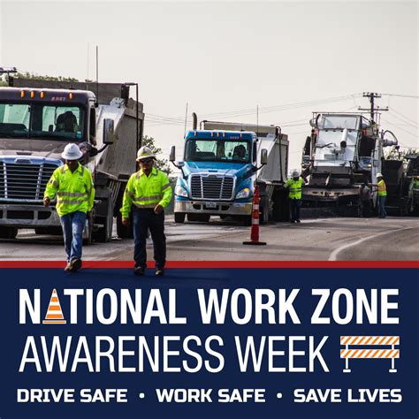 National Work Zone Awareness Week Texas Materials Group