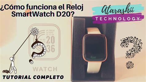 Como Funciona El Reloj Smartwatch D20 Tutorial Completo YouTube