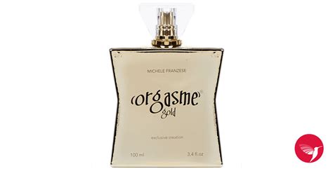 Orgasme Gold Michele Franzese Orgasme Parfumes Perfume A Fragr Ncia