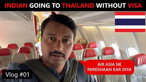 Indian Going To Thailand Without Visa Immigration Air Asia Flight