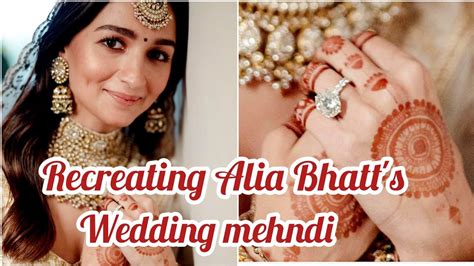 Recreating Alia Bhatts Wedding Mehndi 2022aliabhatt Mehndi Recreation Aliabhatt Aliaranbir