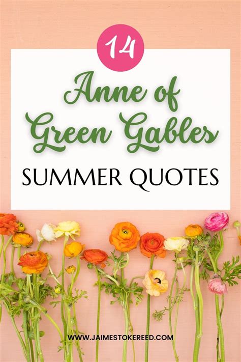 Anne Of Green Gables Delightful Summer Quotes Jaime Stoke Reed