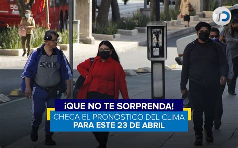 Clima En Cdmx Hoy 23 De Abril 2022 Por Alcaldía Telediario México