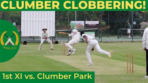 CLUMBER CLOBBERING Cricket Highlights W Commentary NWLCC 1sts V