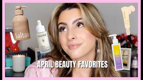 April Beauty Favorites Youtube