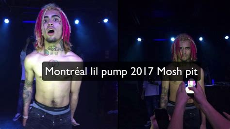 Montréal 2017 Lil Pump Mosh Pit Youtube