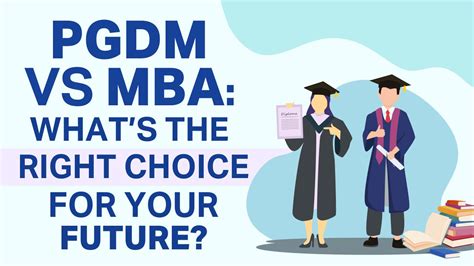 PGDM Vs MBA Whats The Right Choice For Your Future