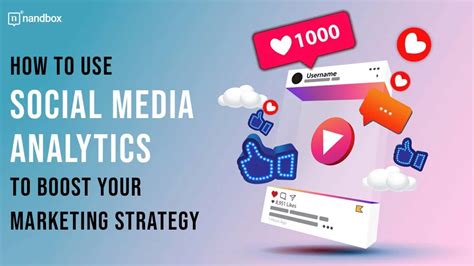 How To Use Social Media Analytics To Boost Your Marketing