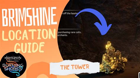 How To Get To The Brimshine In The Tower Horizon Burning Shores