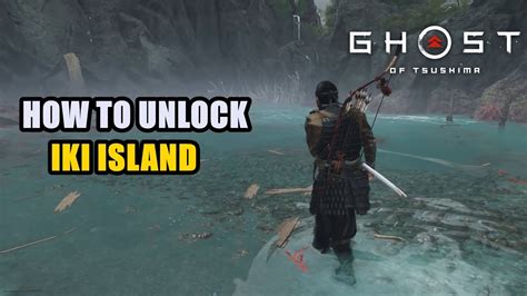 How To Get To Iki Island In Ghost Of Tsushima Youtube