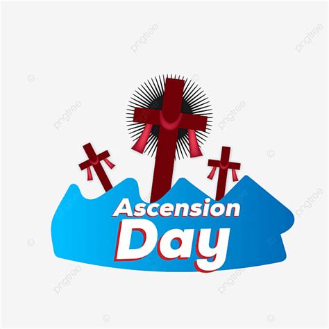 Feliz Dia De La Ascension PNG Clipart De Fe Cielo Cristiano PNG Y