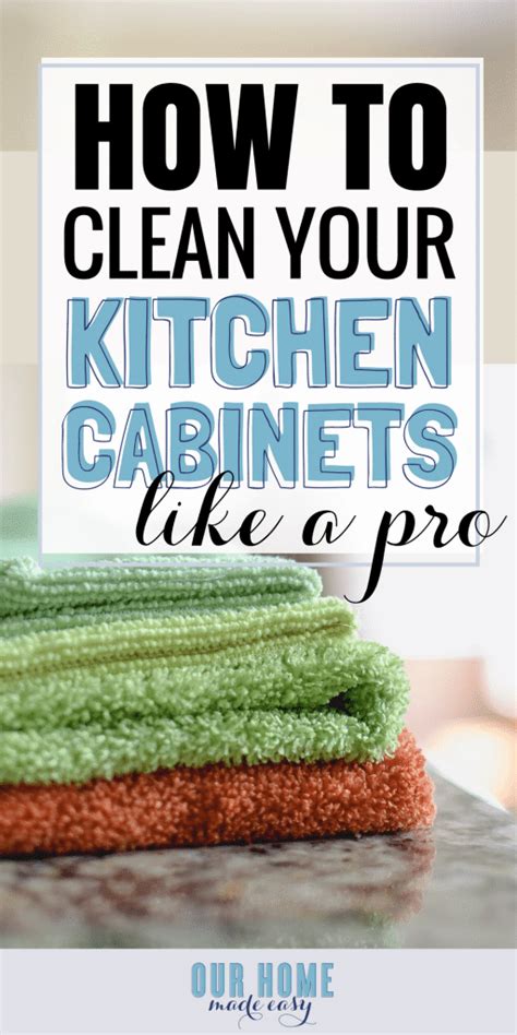 The Simplest Way To Clean Kitchen Cabinets Our Home Made Easy