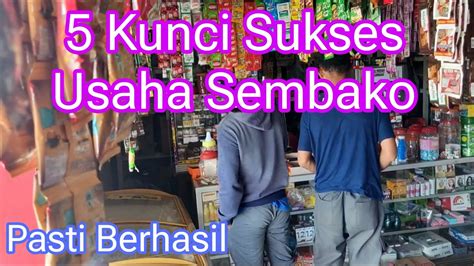 5 KUNCI SUKSES TOKO SEMBAKO Mengelola Toko Sembako YouTube