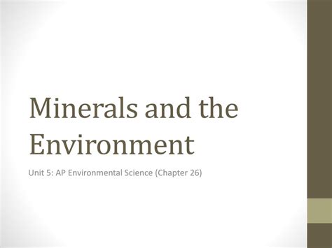 Minerals And The Environment Ppt Download