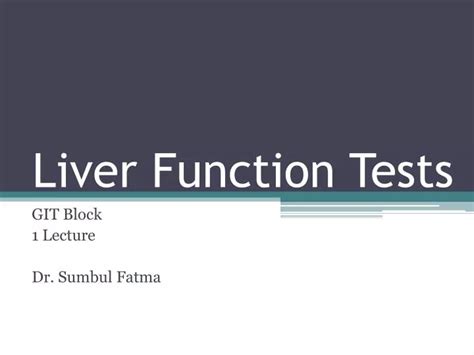 Ppt Liver Function Tests Powerpoint Presentation Free Download Id