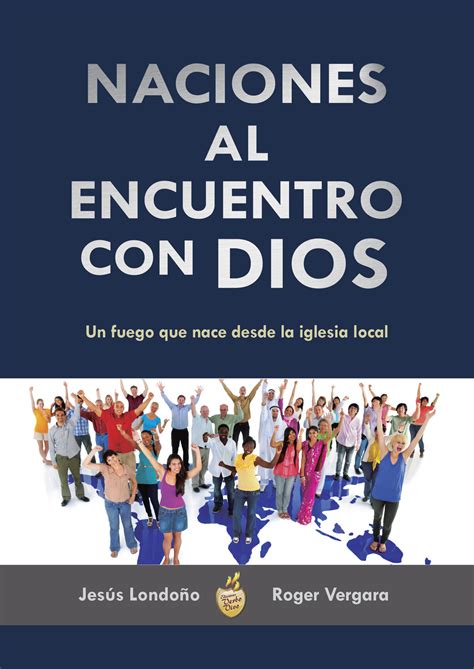 Naciones Al Encuentro Con Dios Ediciones Verbo Vivo