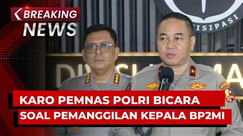 BREAKING NEWS Konpers Polri Soal Pemanggilan BP2MI Benny Rhamdani