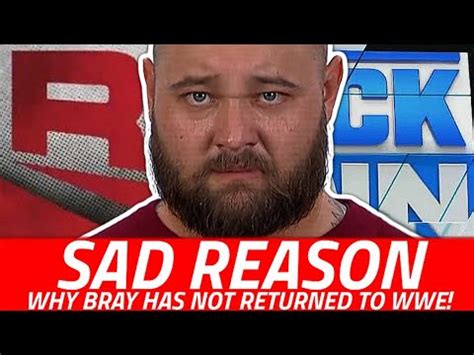 Sad Reason Why Bray Wyatt Has Not Returned To Wwe Youtube