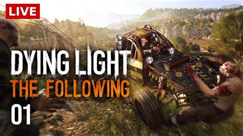 01 Dying Light The Following ダイイングライト ザ・フォロイング 【live】 Youtube