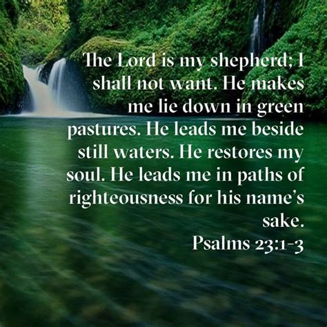 The Lord Is My Shepherd I Shall Not Want He Makes Me Lie Down In Green